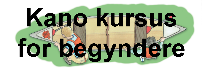 Kanokursus for begyndere.